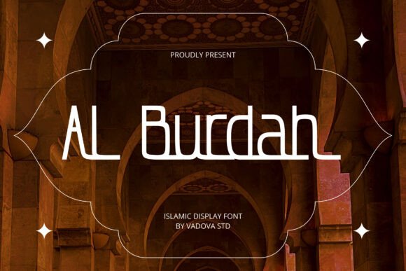 Al Burdah: A Display Font That Elevates Your Brand’s Cultural Grace