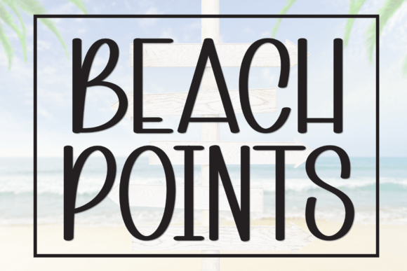 Beach Points: A Warm, Playful Display Font for Brand Identity