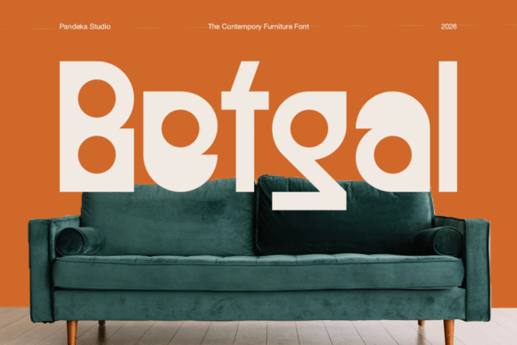 Betgal: A Display Font That Feels Like Home