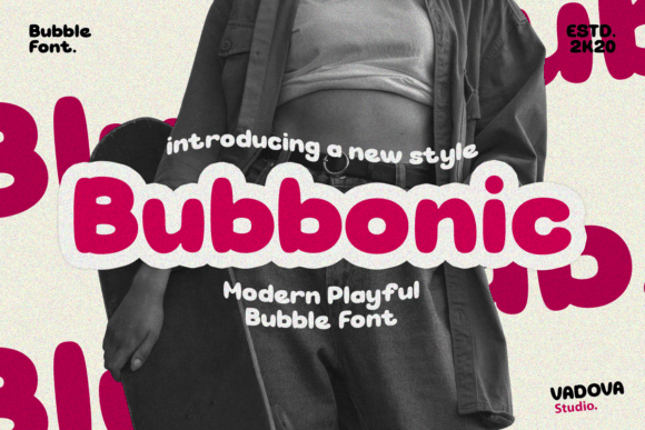 Bubbonic: A Playful Display Font That Sticks in Fast-Scrolling Feeds