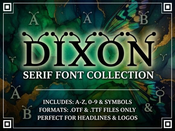 Dixon: A Display Serif with Quiet Eccentricity