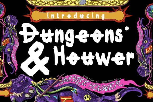 Dungeons and Houwer: A Display Font for Editorial Adventure
