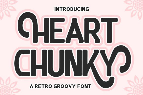 Heart Chunky: A Playful Retro Display Font That Delivers