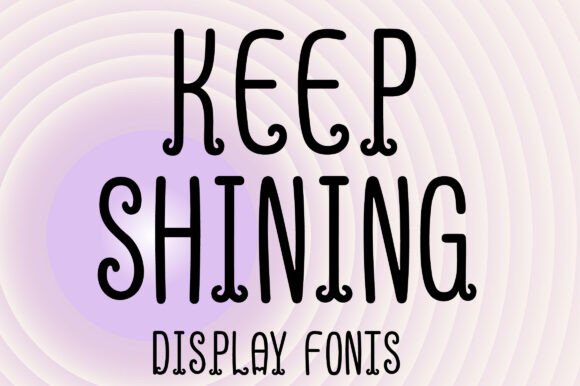 Keep Shining