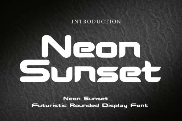 Neon Sunset: A Display Font That Glows With Editorial Intention