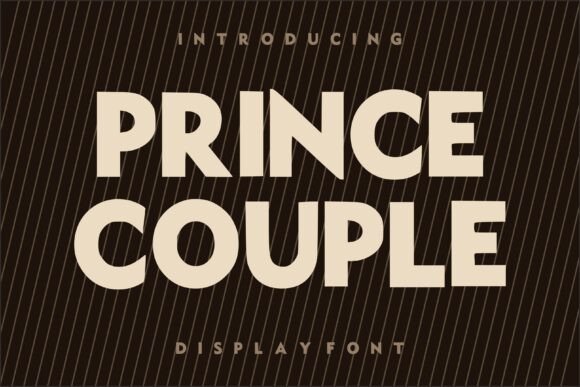 Prince Couple: A Bold Display Font That Holds Its Own