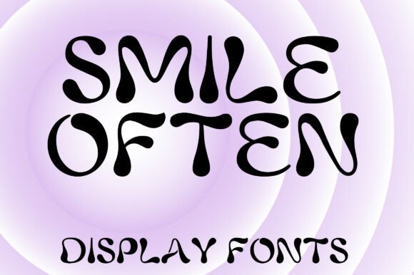Smile Often: A Display Font That Feels Like Sunlight on Paper