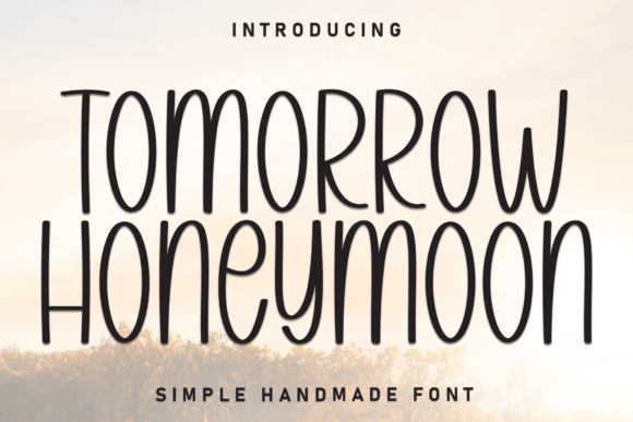 Tomorrow Honeymoon: A Handwritten Display Font That Feels Like a Hug